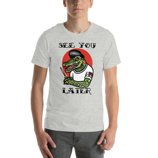 Later Gator Unisex t-shirt