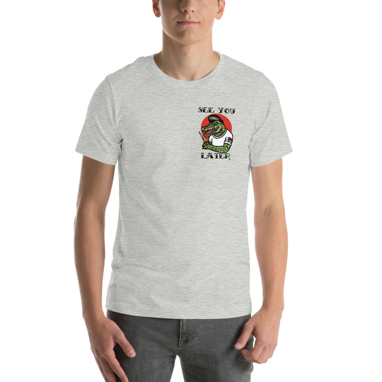 Later Gator Unisex t-shirt