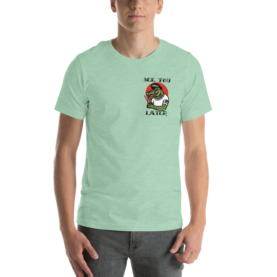 Later Gator Unisex t-shirt