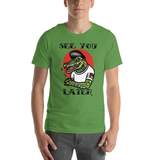 Later Gator Unisex t-shirt