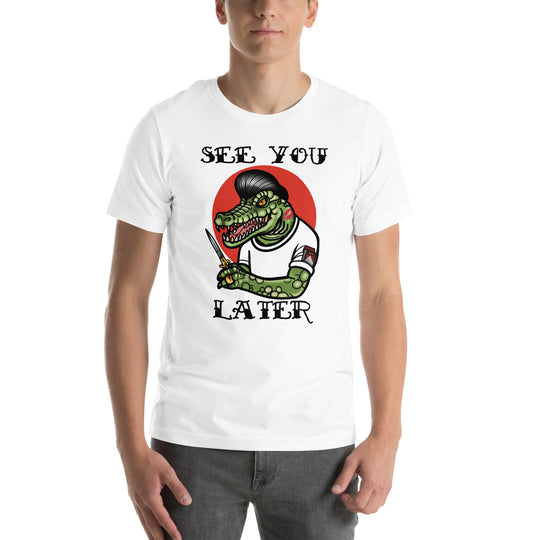 Later Gator Unisex t-shirt