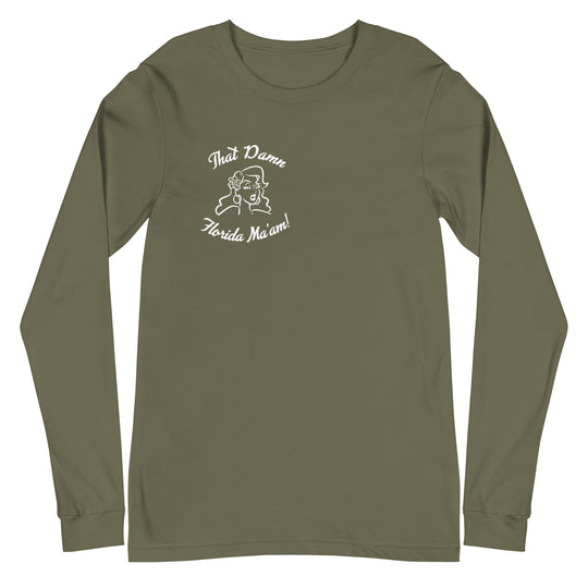 That Damn Florida Ma'am White Unisex Long Sleeve Tee