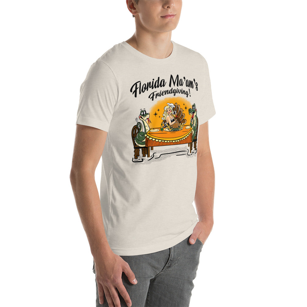 Florida Ma'am's Friendsgiving Unisex t-shirt