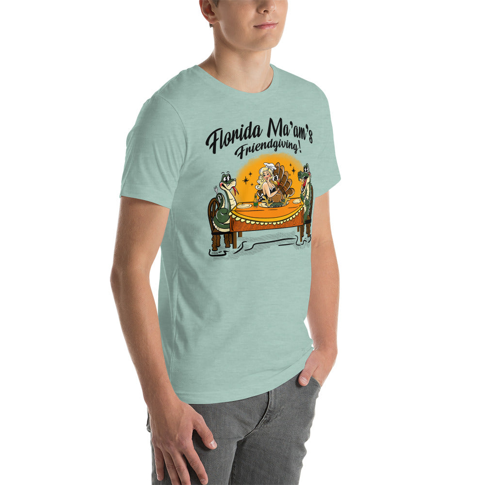 Florida Ma'am's Friendsgiving Unisex t-shirt