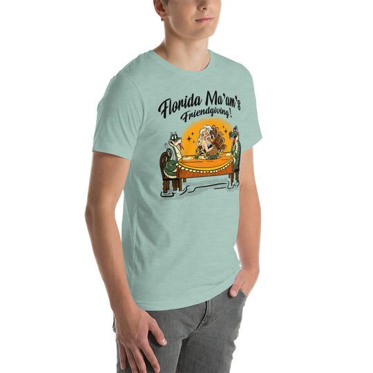 Florida Ma'am's Friendsgiving Unisex t-shirt