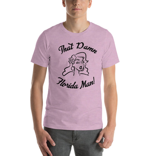 That Damn Florida Man Black ink Short-sleeve unisex t-shirt