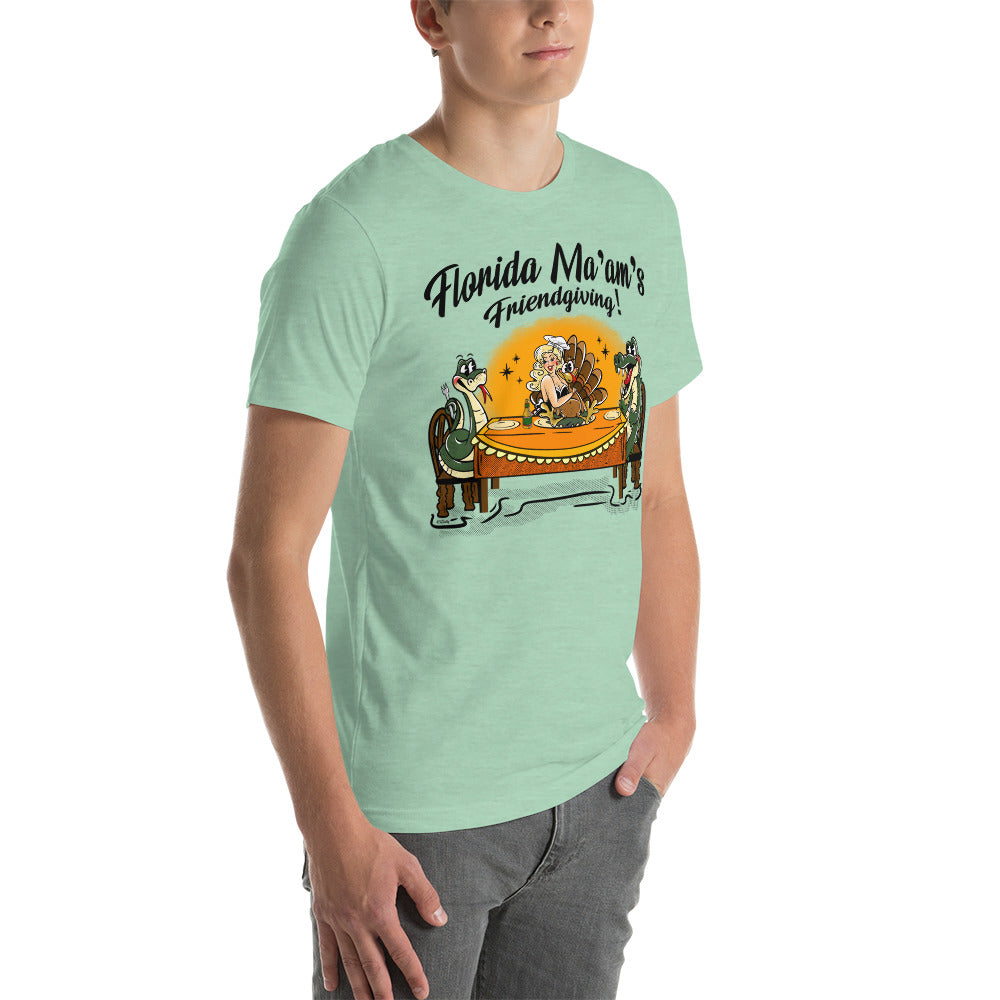 Florida Ma'am's Friendsgiving Unisex t-shirt