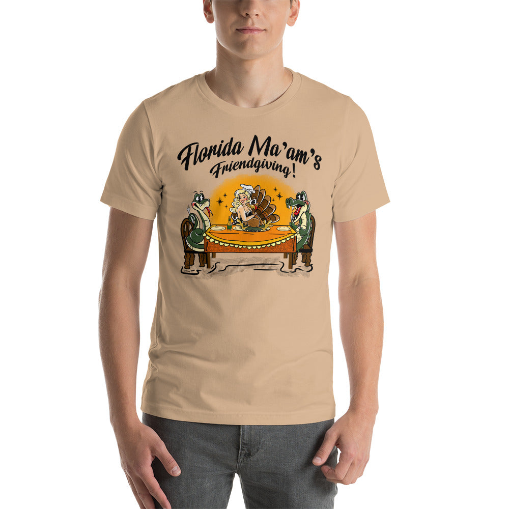 Florida Ma'am's Friendsgiving Unisex t-shirt