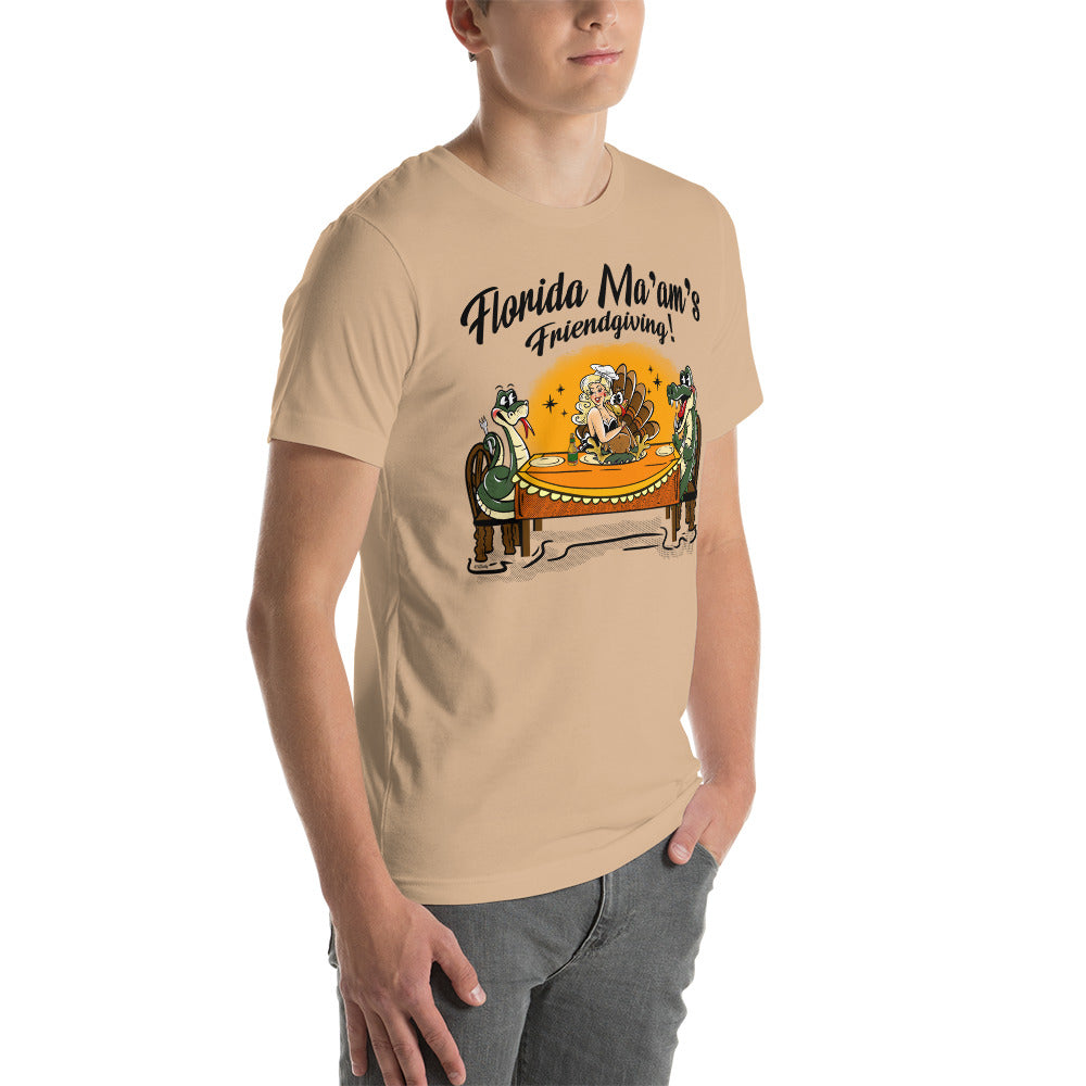 Florida Ma'am's Friendsgiving Unisex t-shirt