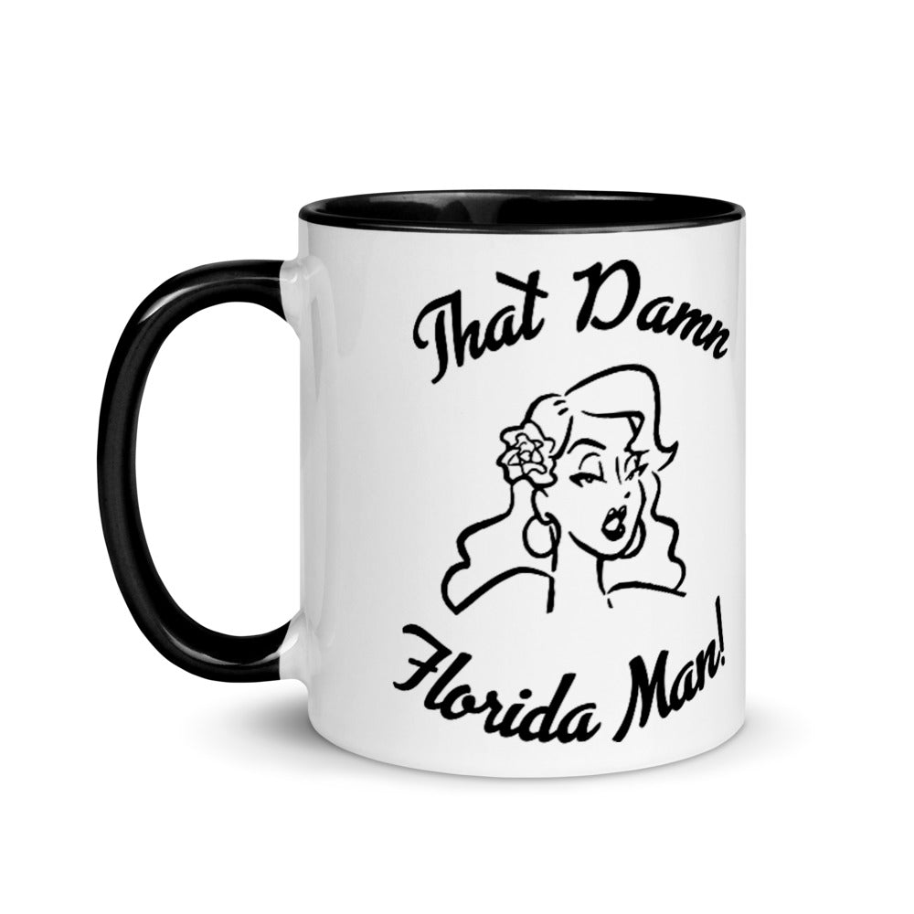 That Damn Florida Man! Mug with Color Inside