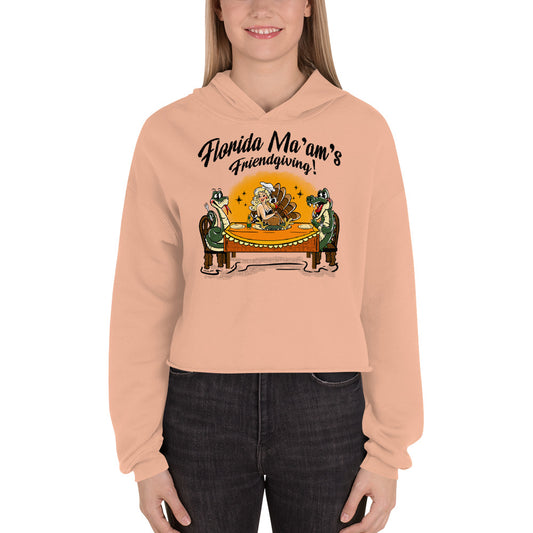 Florida Ma'am's Friendsgiving Crop Hoodie